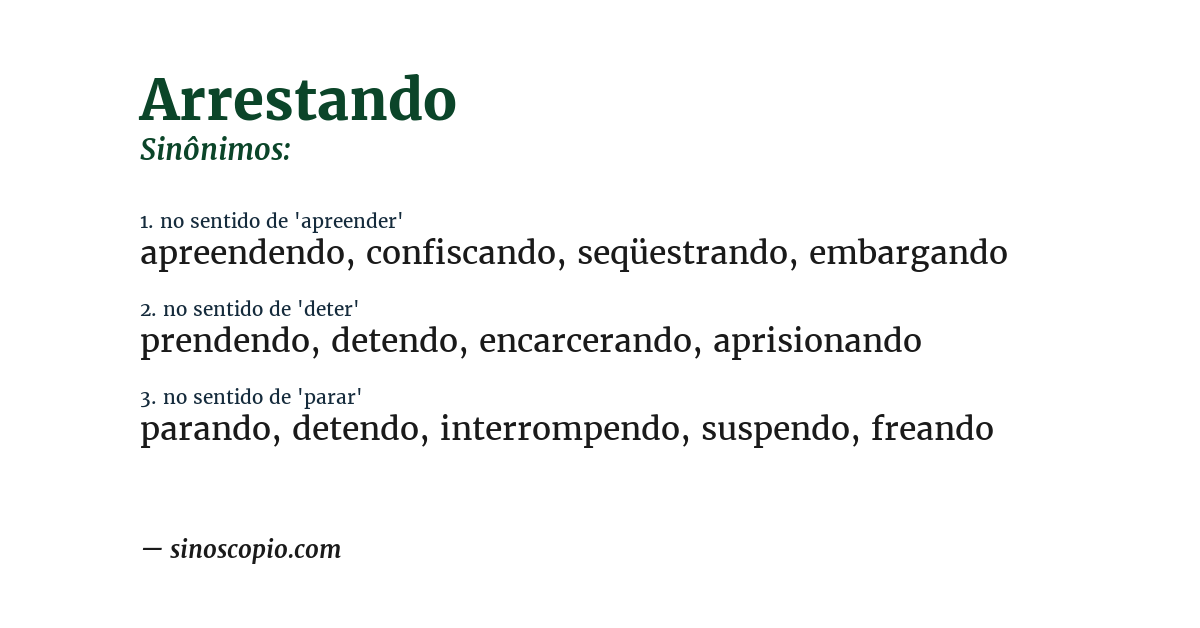 Sinônimo de arrestando
