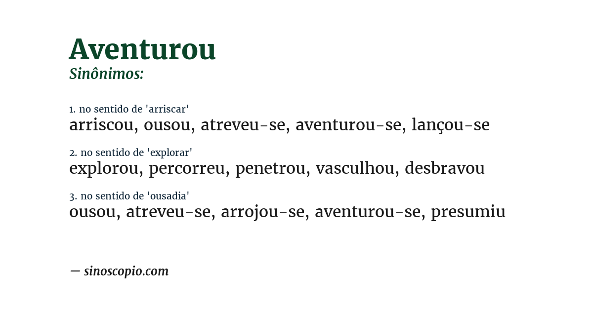 Sinônimo de aventurou