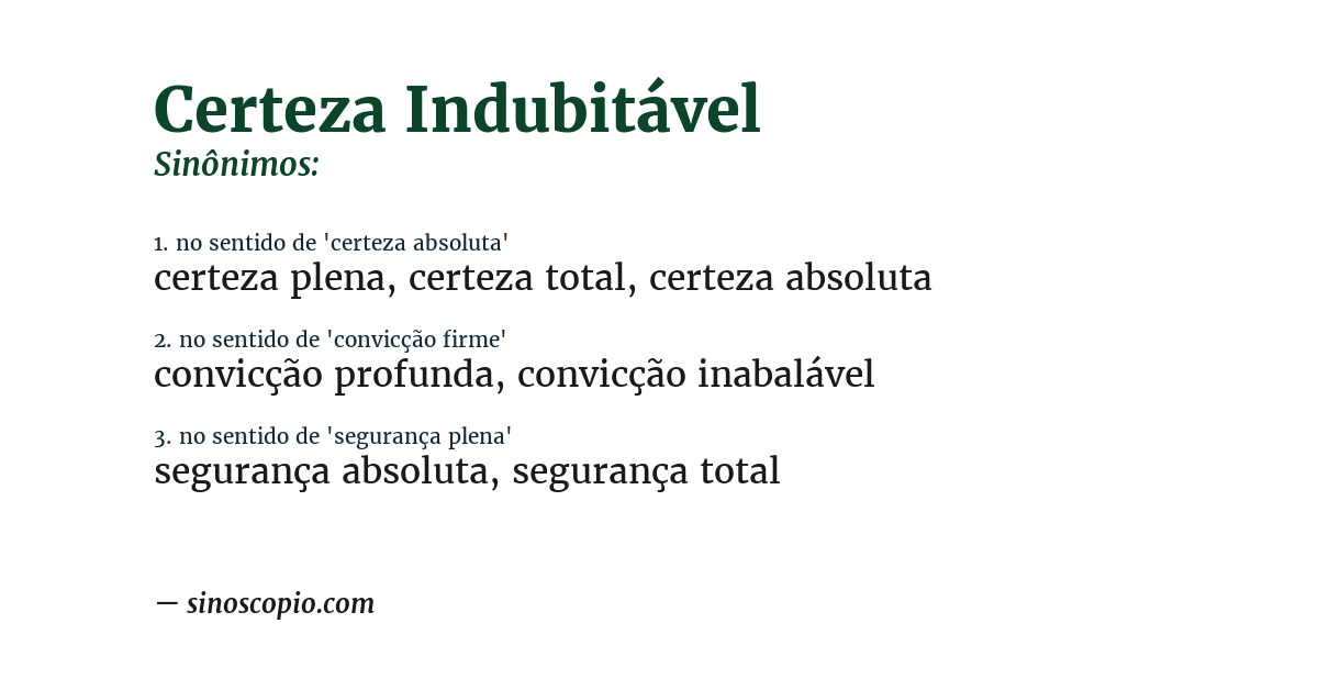 Sinônimo de certeza indubitável