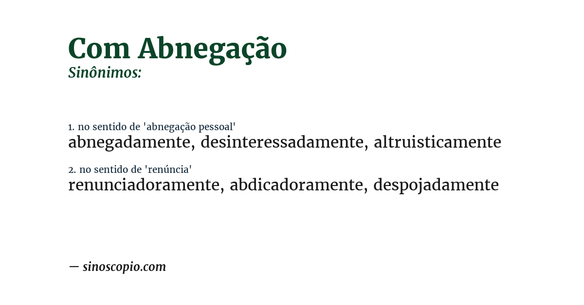 Sinônimo de com abnegação