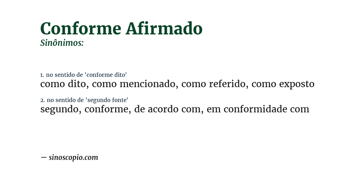 Sinônimo de conforme afirmado
