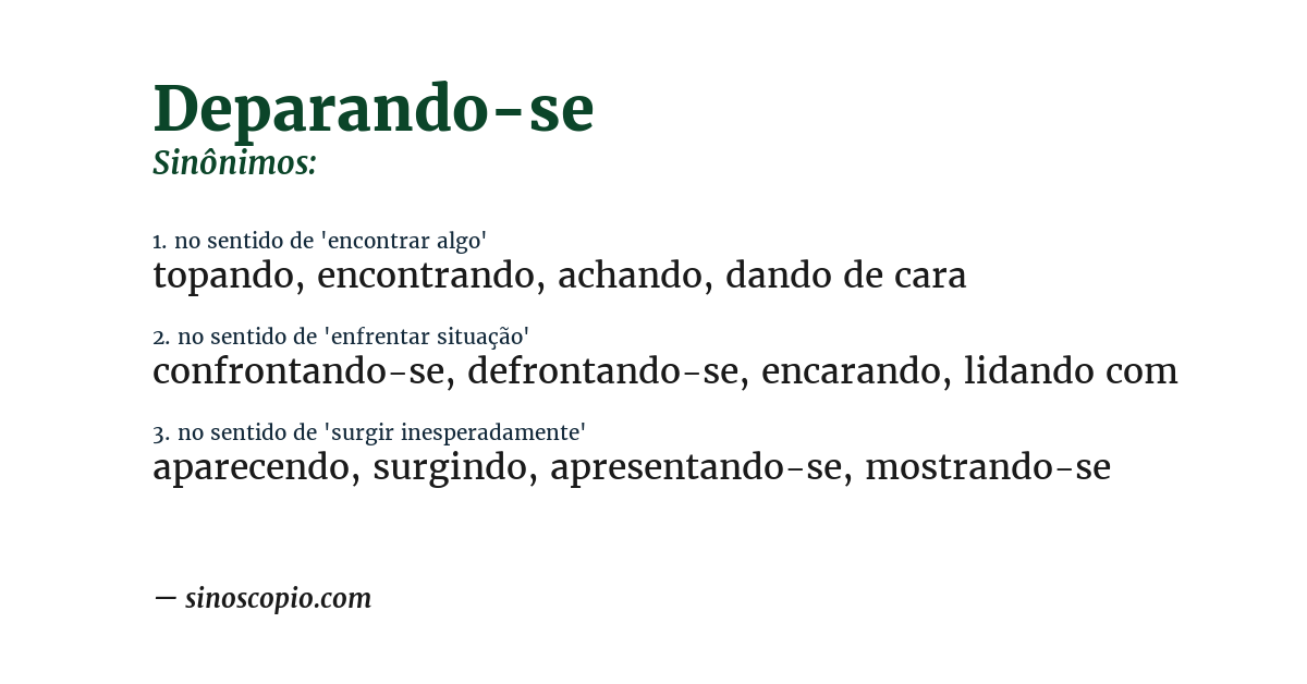 Sinônimo de deparando-se