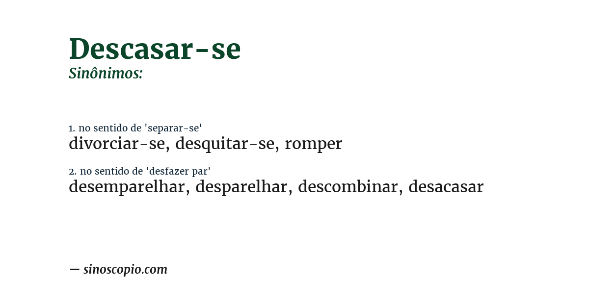 Sinônimo de descasar-se
