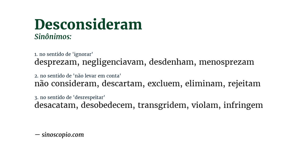 Sinônimo de desconsideram