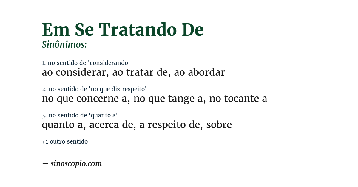 Sinônimo de em se tratando de