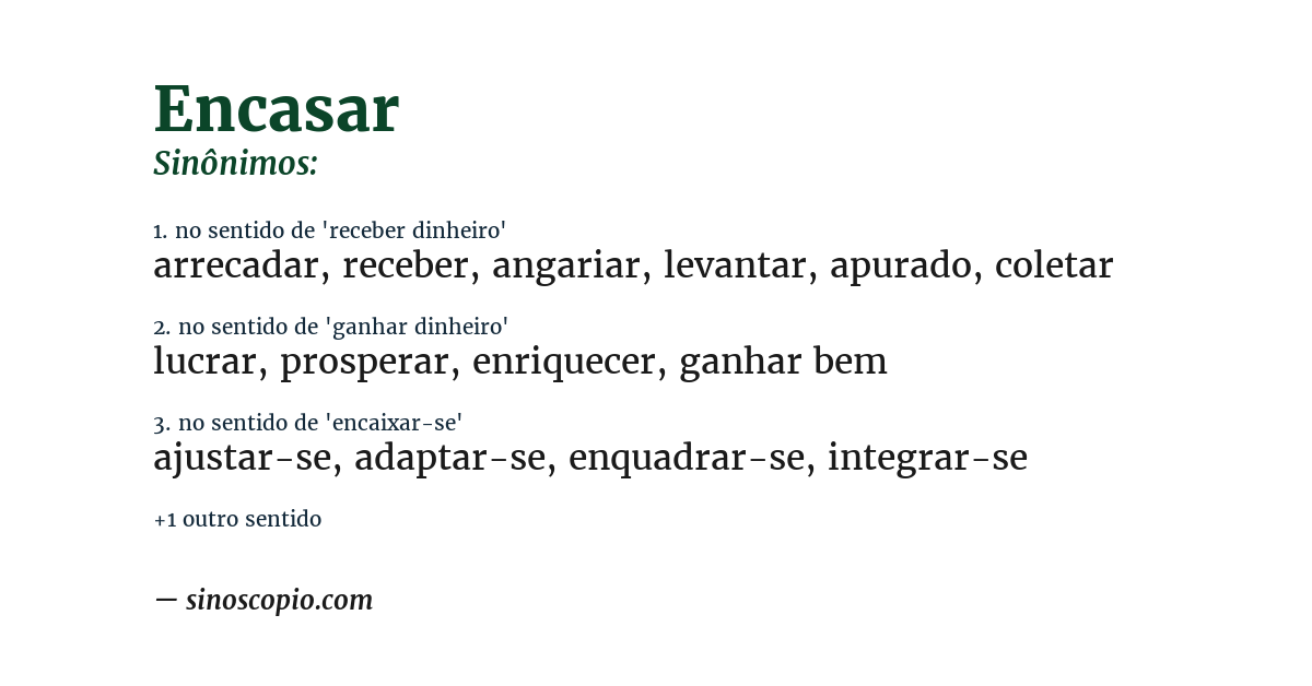 Sinônimo de encasar