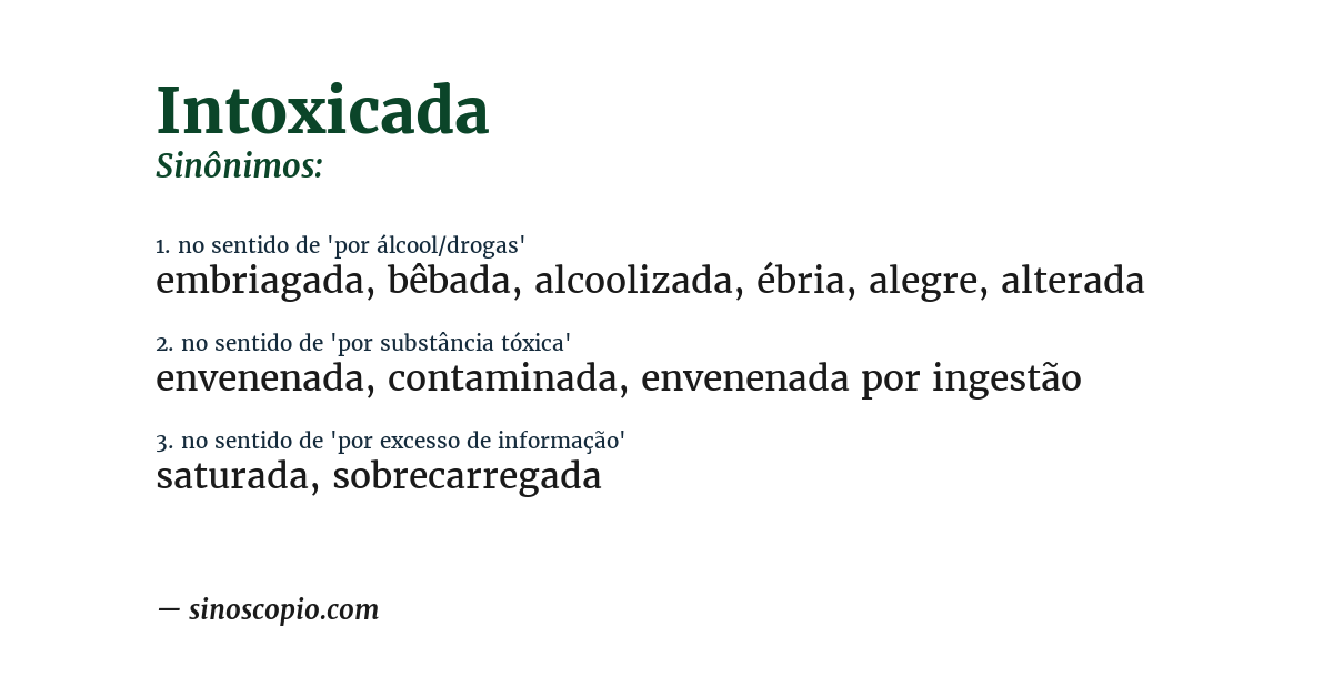 Sinônimo de intoxicada