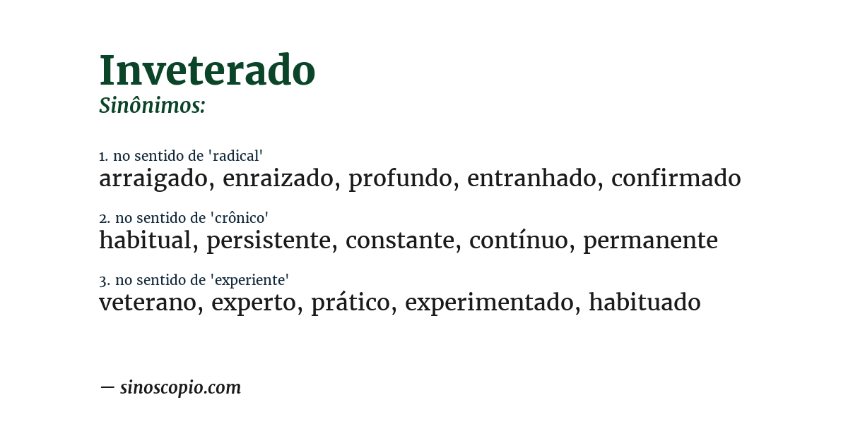 Sinônimo de inveterado