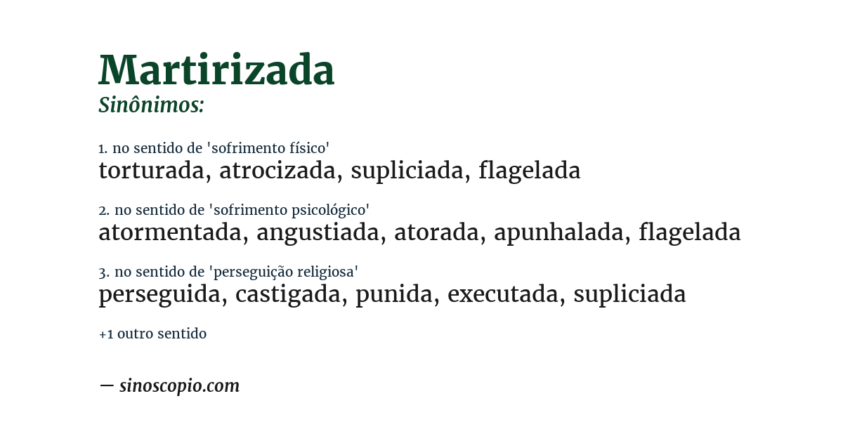 Sinônimo de martirizada