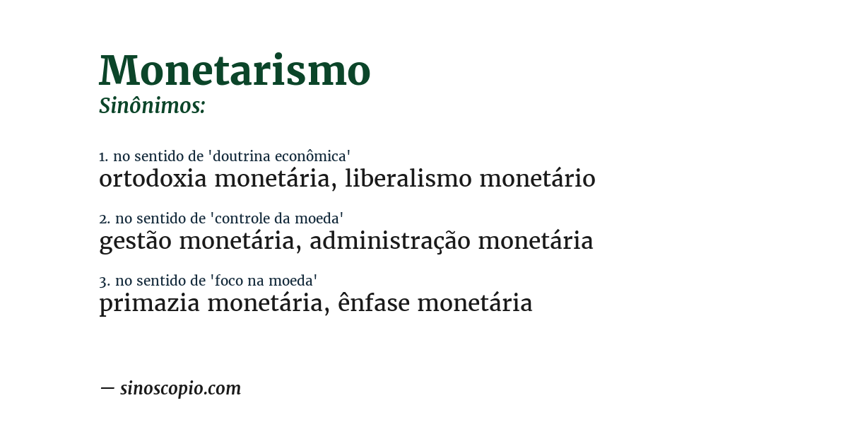 Sinônimo de monetarismo