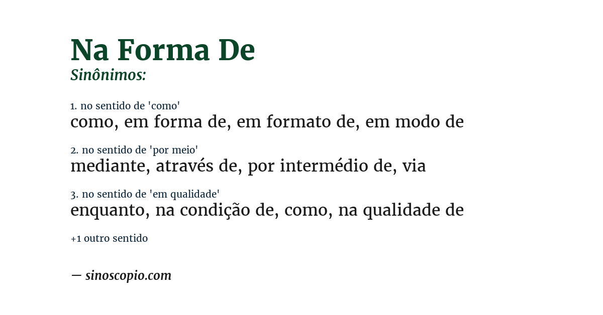 Sinônimo de na forma de