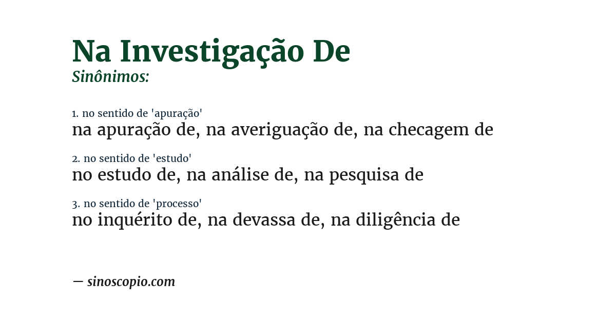 Sinônimo de na investigação de