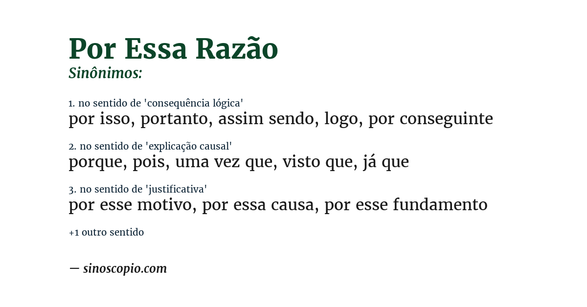 Sinônimo de por essa razão