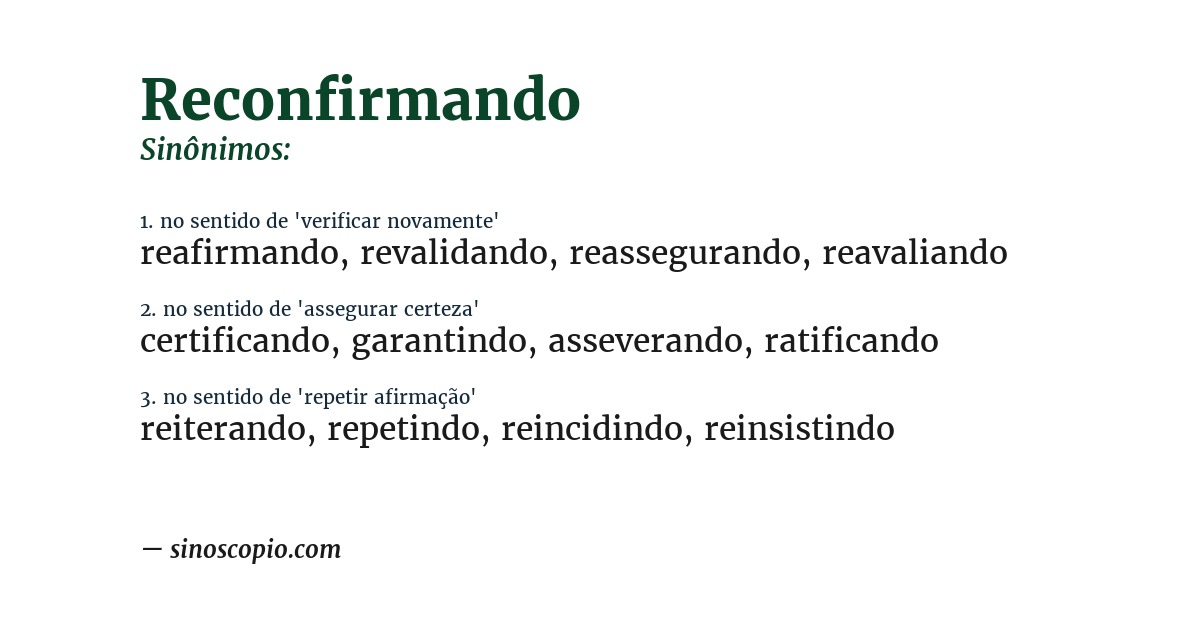 Sinônimo de reconfirmando