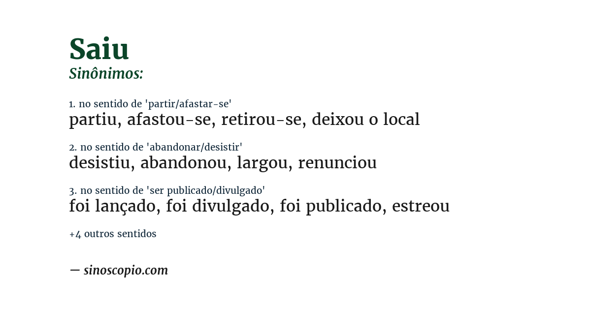 Sinônimo de saiu