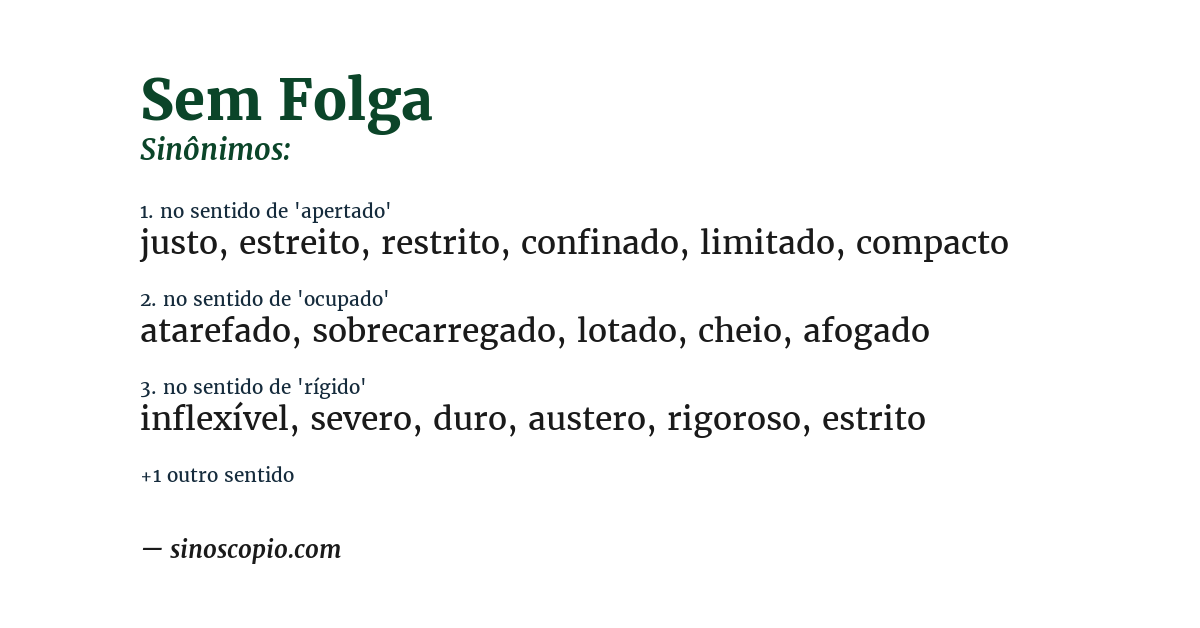 Sinônimo de sem folga