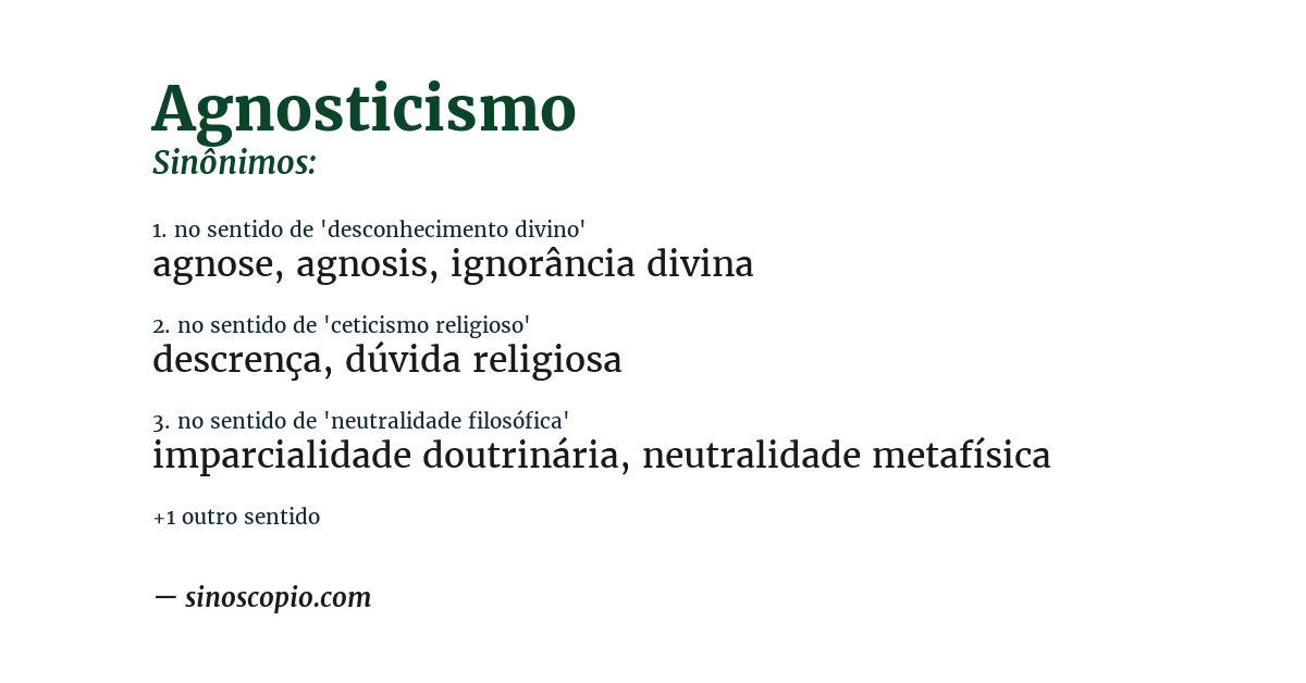 Sinônimo de agnosticismo