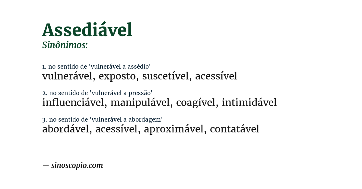 Sinônimo de assediável