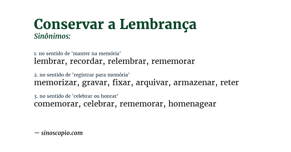 Sinônimo de conservar a lembrança