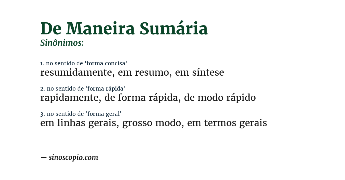 Sinônimo de de maneira sumária