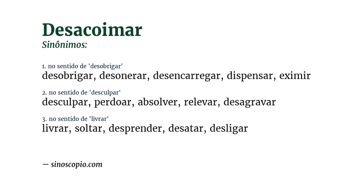 Sinônimo de desacoimar