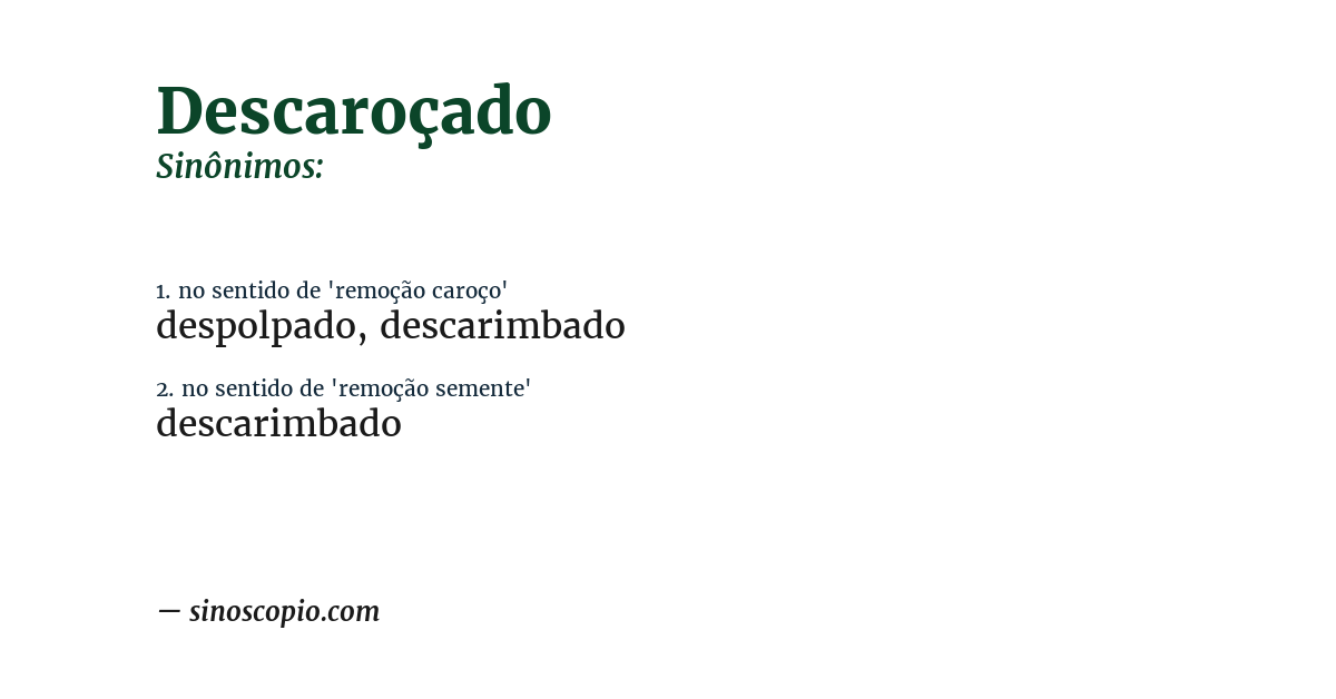 Sinônimo de descaroçado