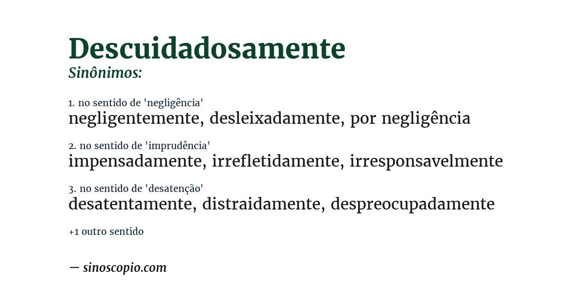 Sinônimo de descuidadosamente