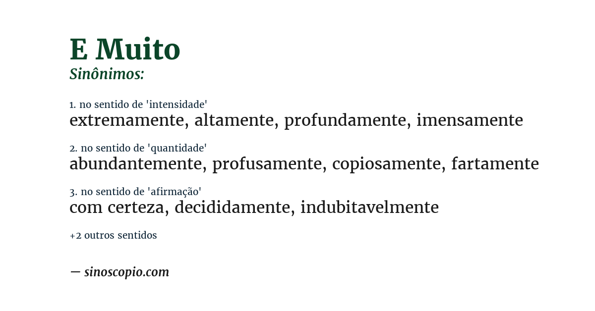 Sinônimo de e muito