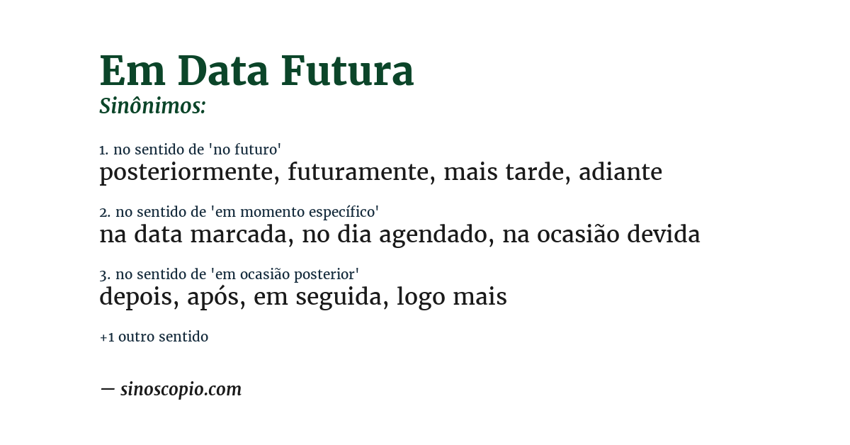Sinônimo de em data futura