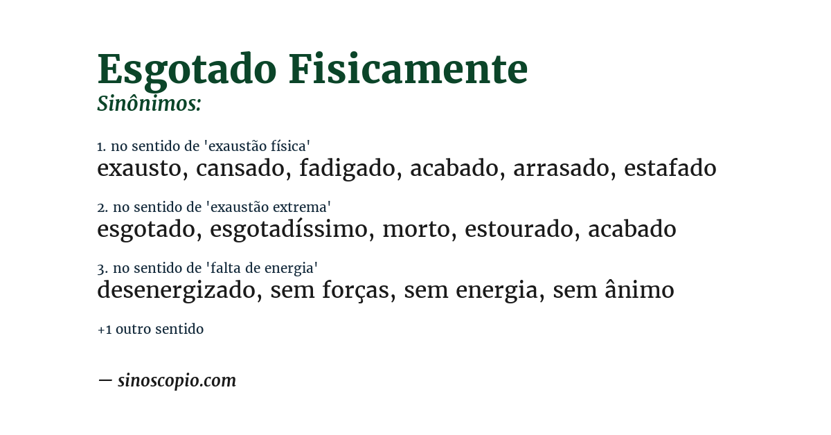 Sinônimo de esgotado fisicamente
