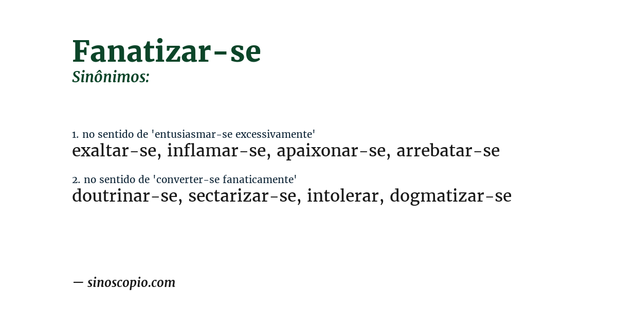 Sinônimo de fanatizar-se