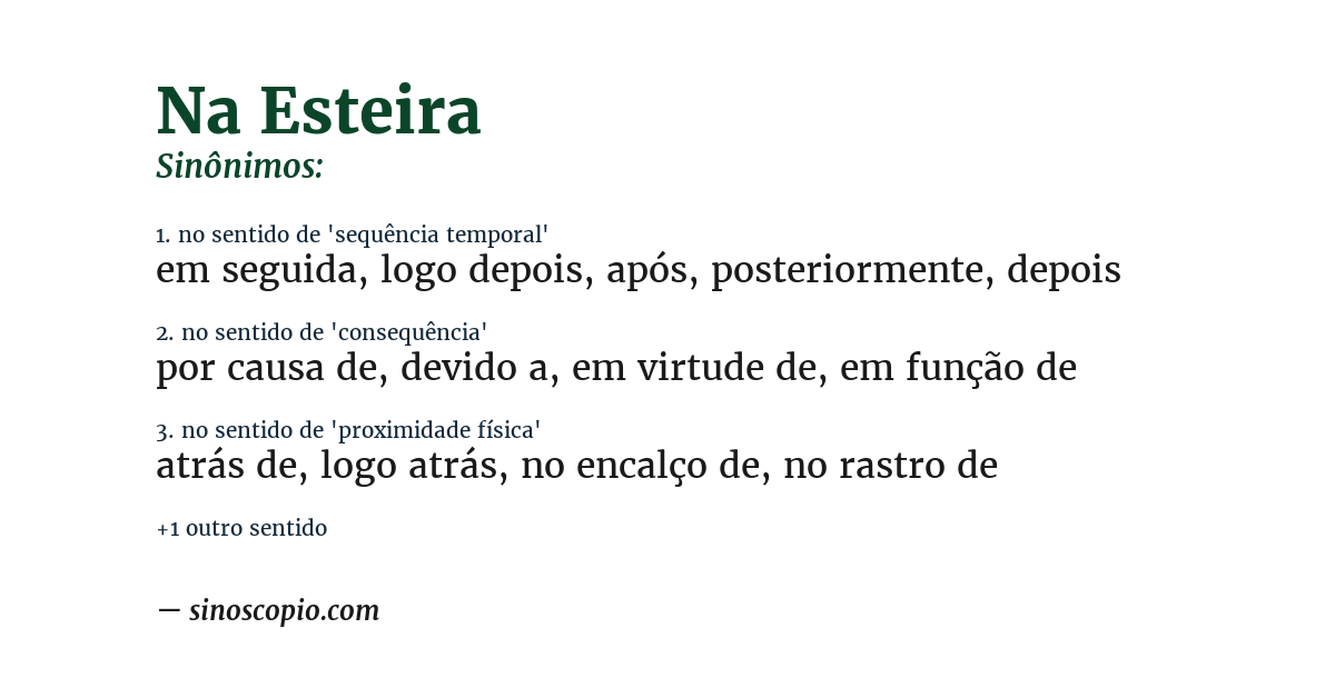 Sinônimo de na esteira