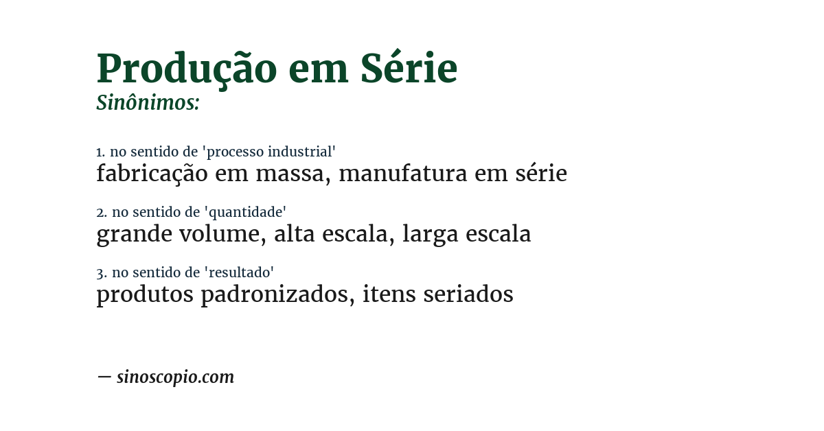 Sinônimo de produção em série