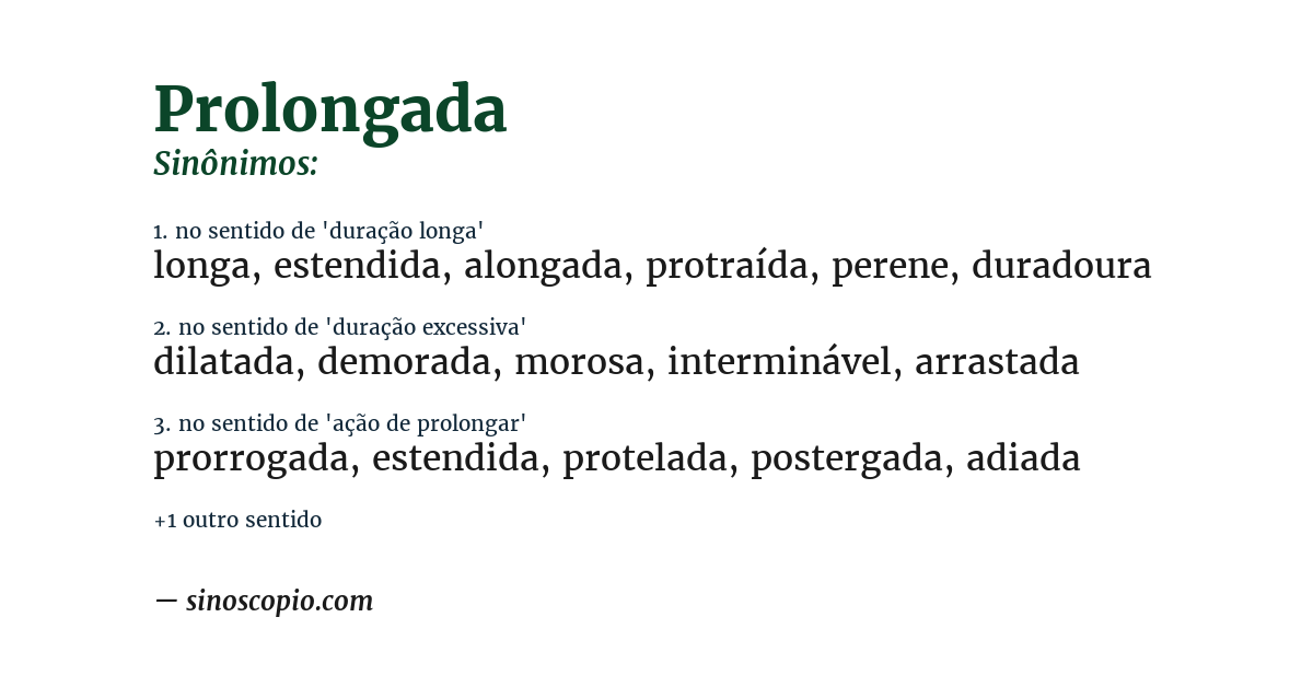 Sinônimo de prolongada