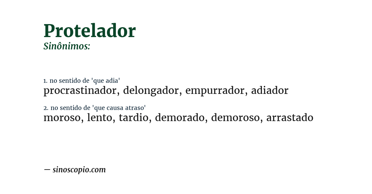 Sinônimo de protelador