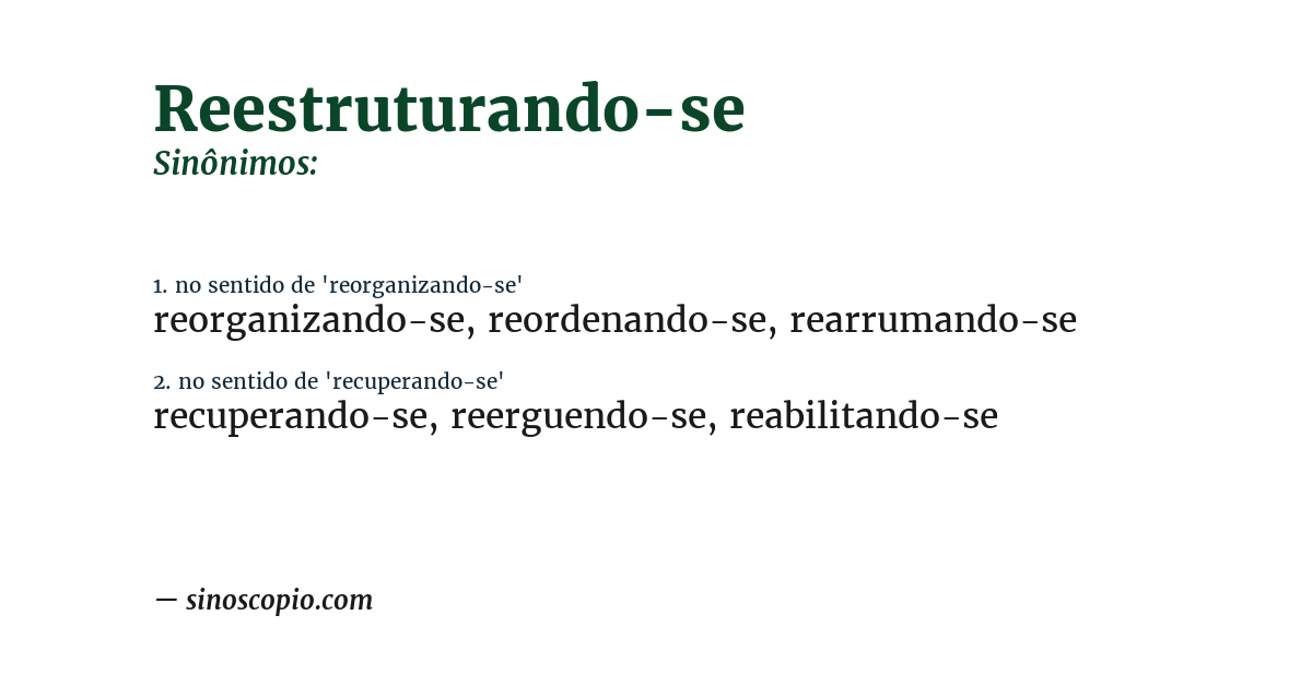 Sinônimo de reestruturando-se