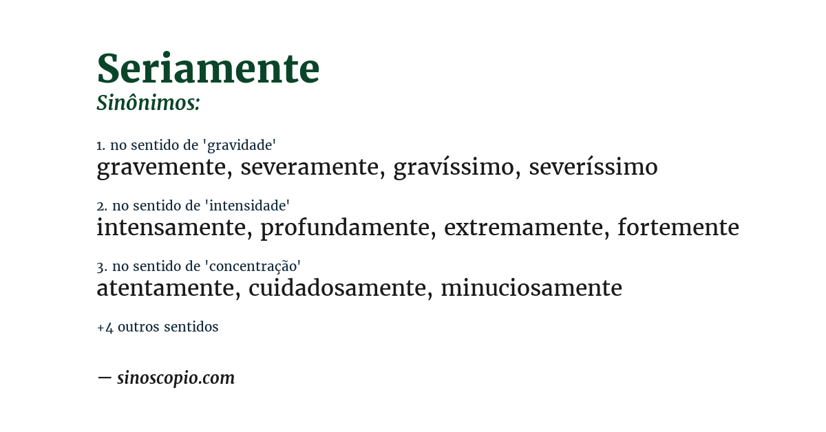 Sinônimo de seriamente