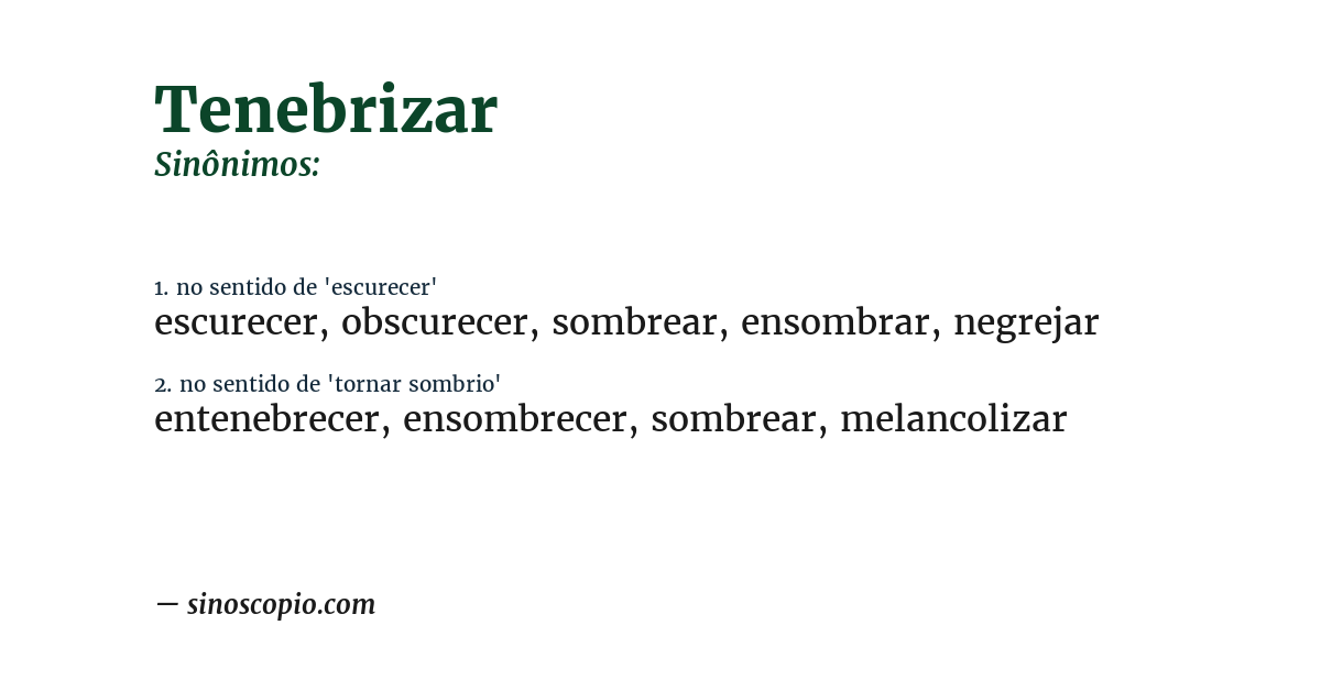 Sinônimo de tenebrizar