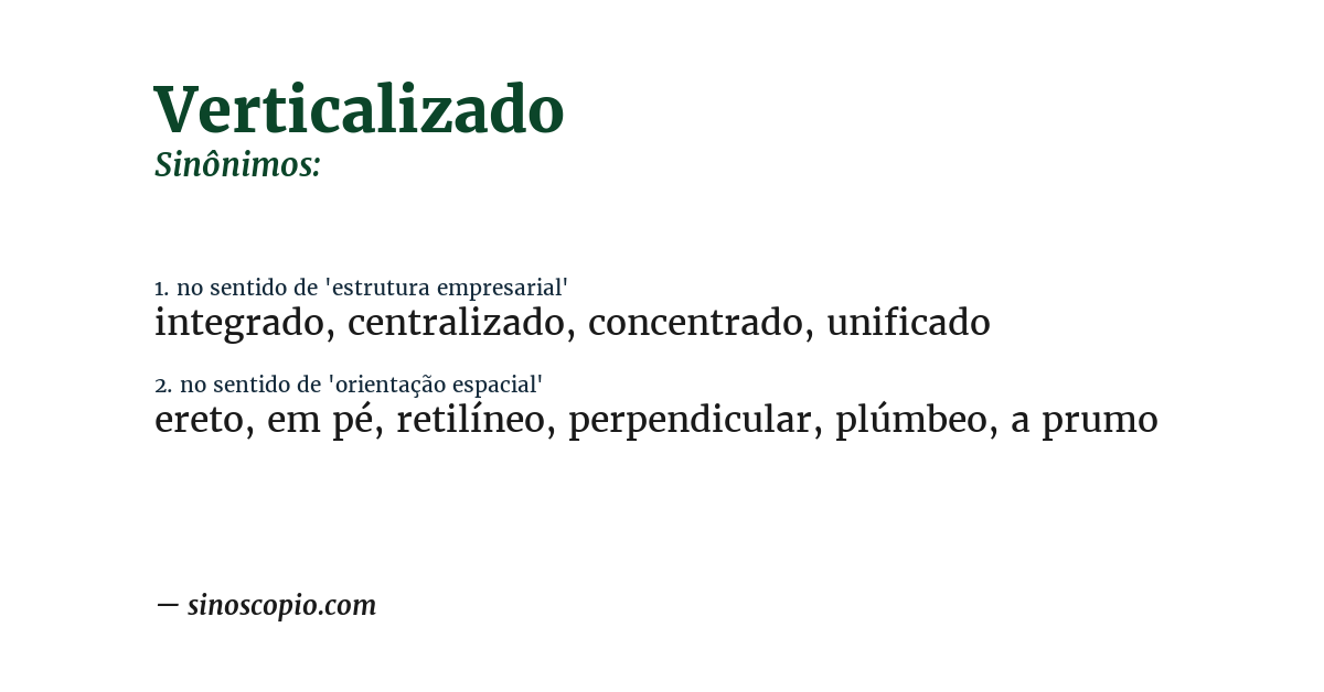 Sinônimo de verticalizado