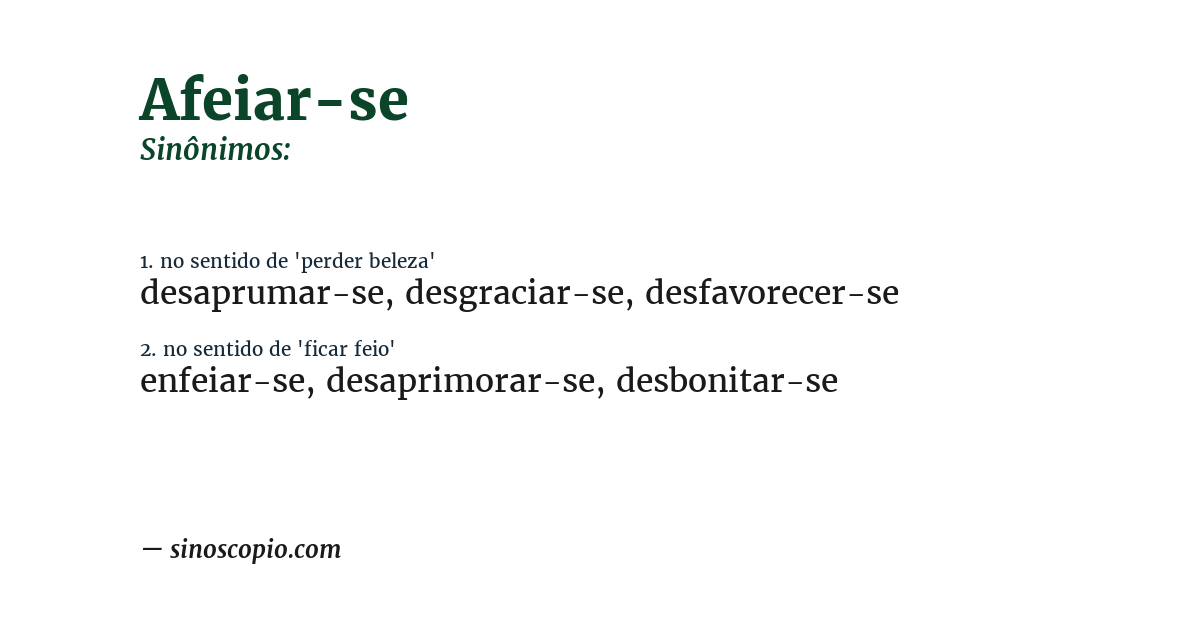 Sinônimo de afeiar-se