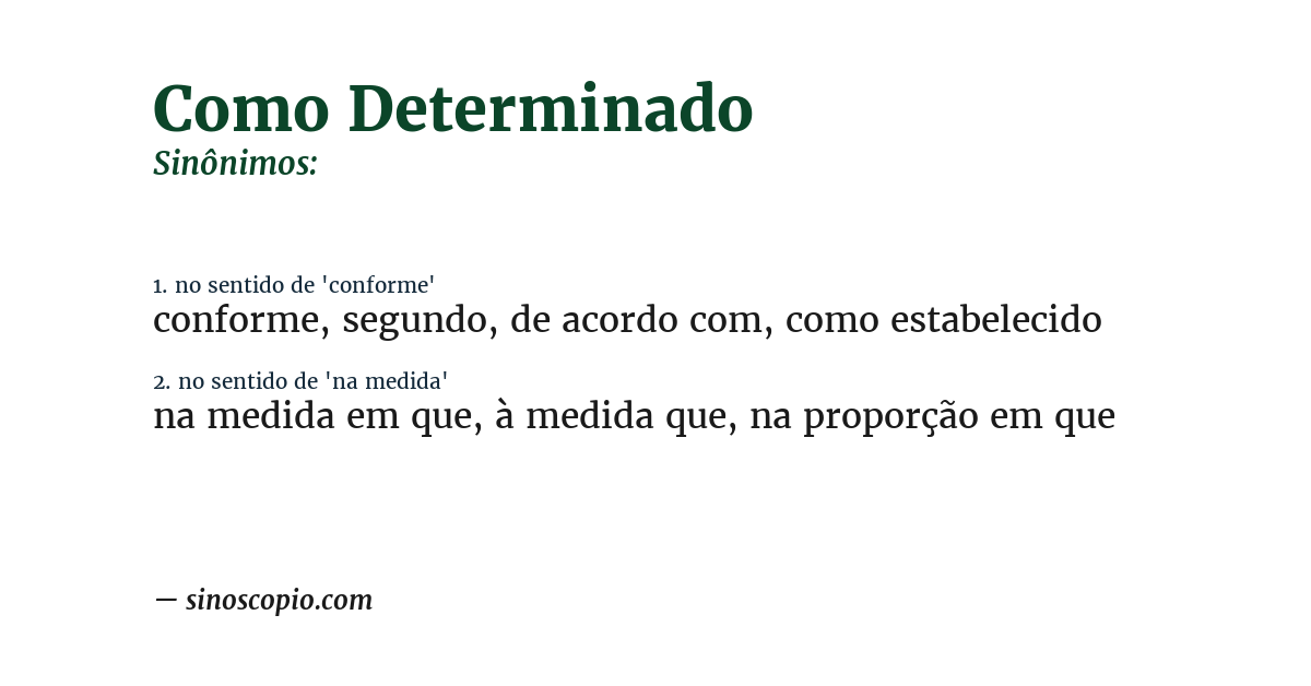 Sinônimo de como determinado