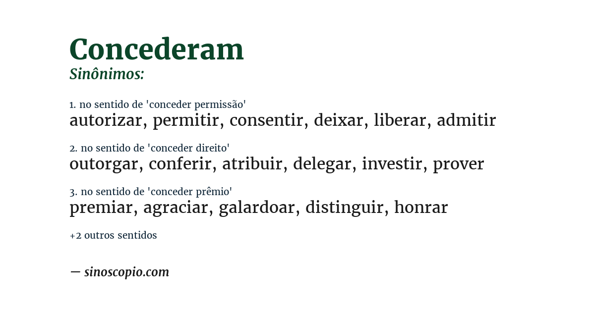 Sinônimo de concederam