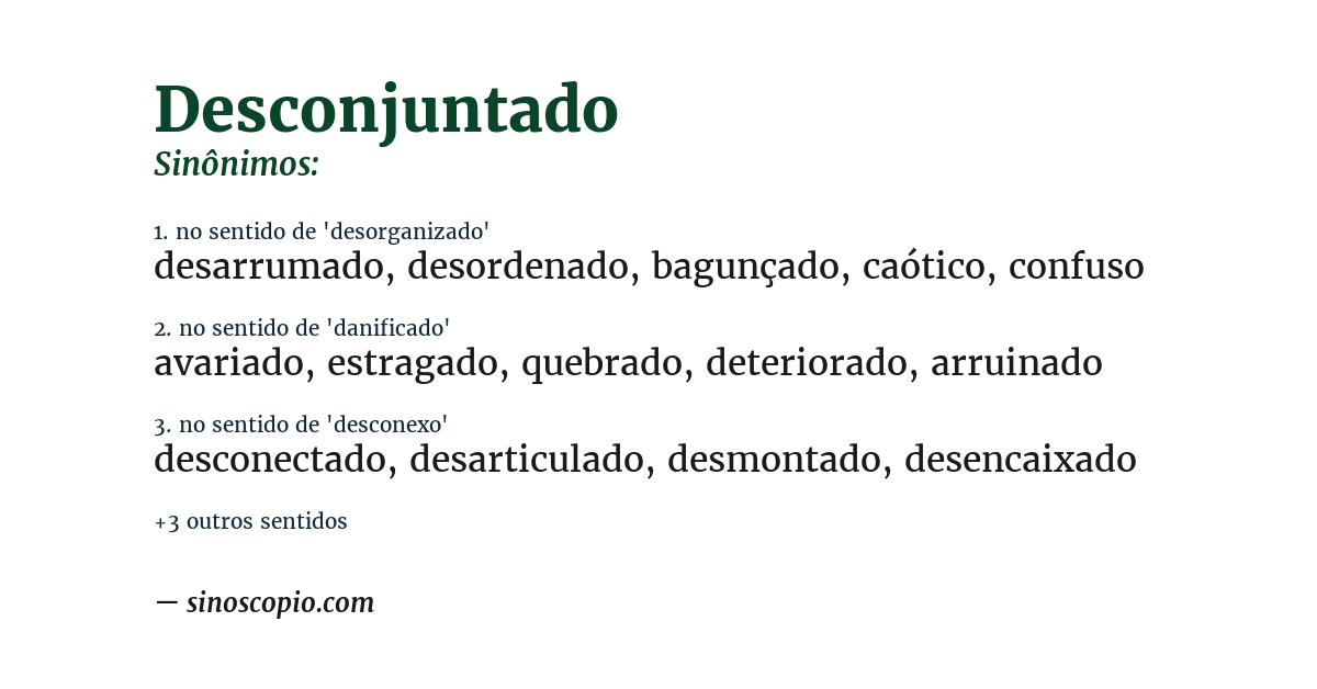Sinônimo de desconjuntado