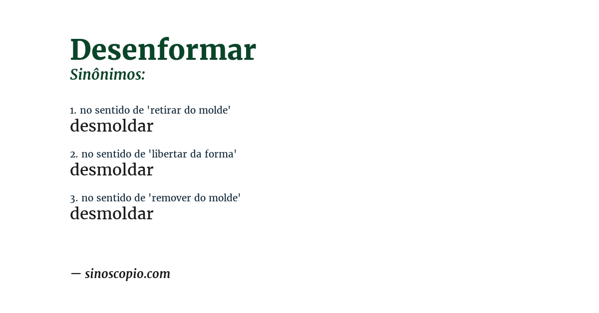 Sinônimo de desenformar
