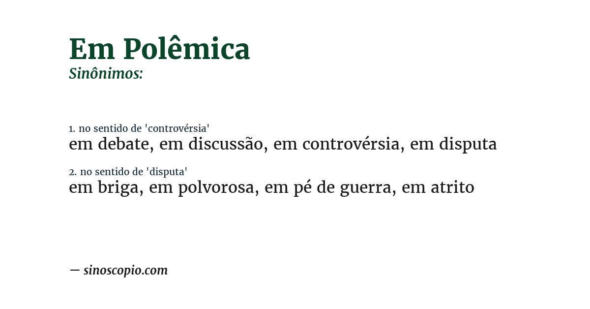 Sinônimo de em polêmica