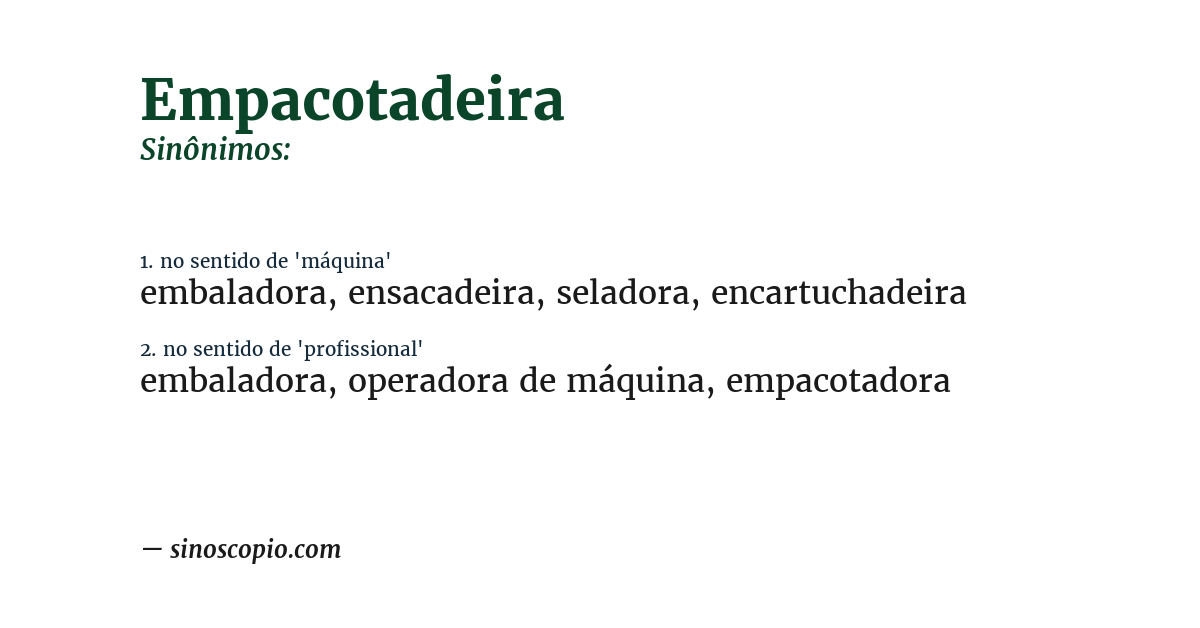 Sinônimo de empacotadeira