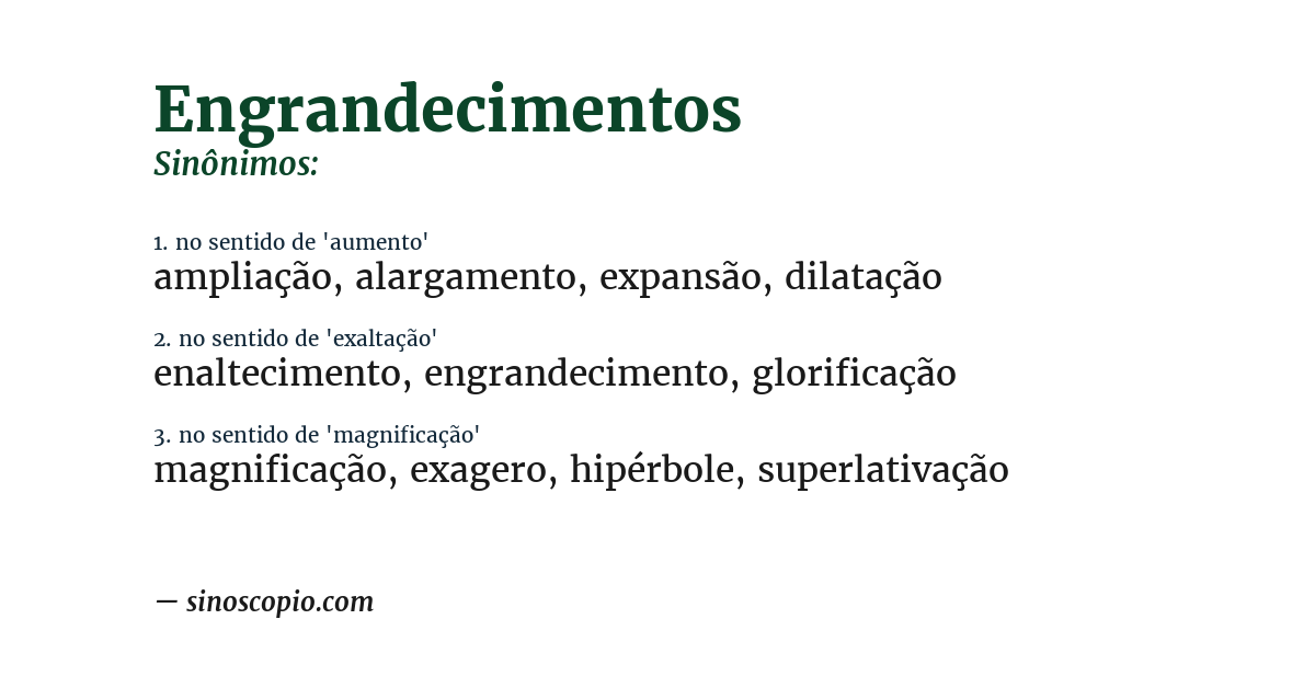 Sinônimo de engrandecimentos