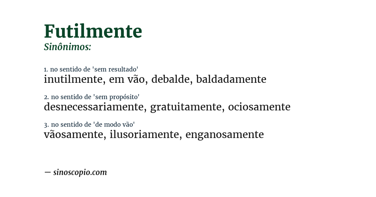 Sinônimo de futilmente