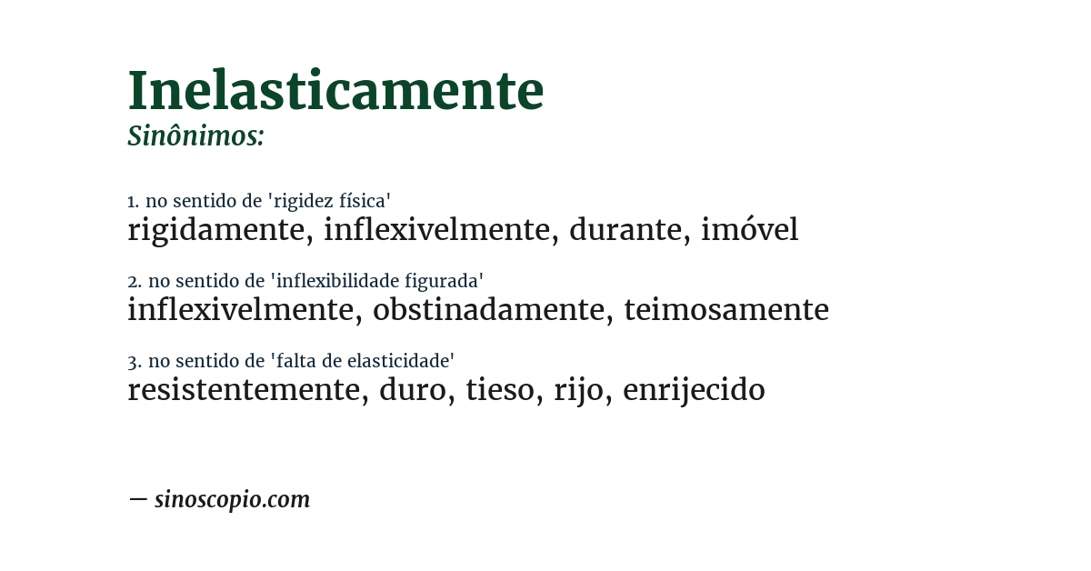 Sinônimo de inelasticamente