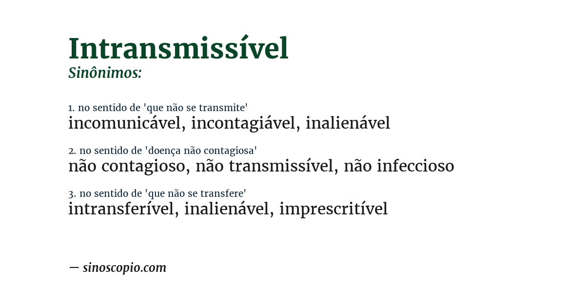 Sinônimo de intransmissível